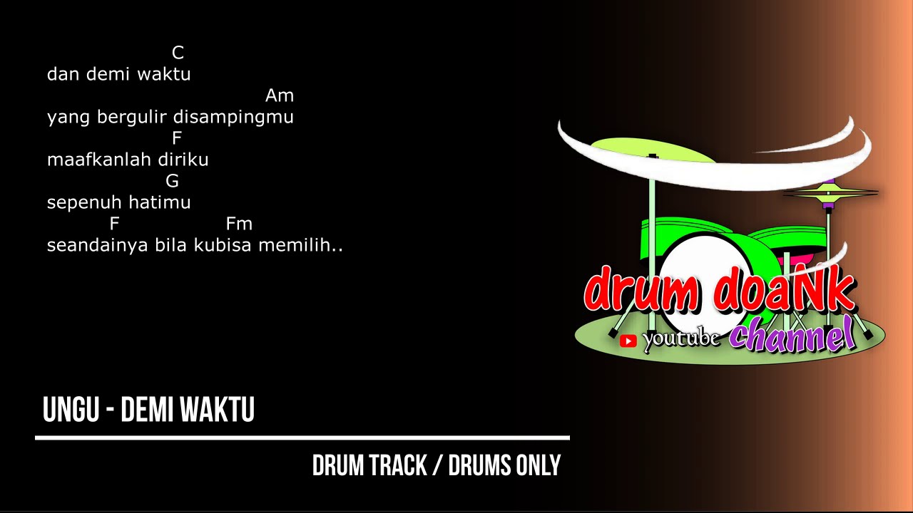 UNGU - Demi Waktu (drums only) [chord gitar & lirik]