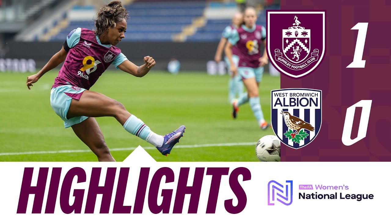 Blades Goal Is The Difference At Turf Moor | HIGHLIGHTS | Burnley Women 1-0 West Bromwich Albion WFC