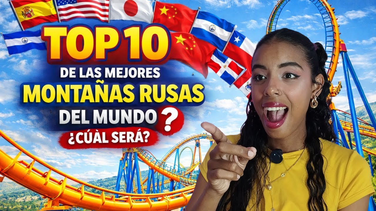 TOP 10  Las mejores MONTAÑAS RUSAS del mundo_QUÉ PAÍS TENDRÁ LA MEJOR?