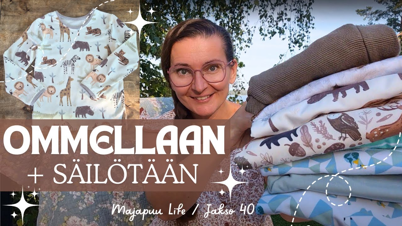 Ommellaan lastenvaatteita + säilötään #40