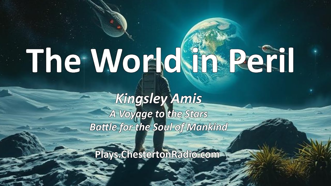 🎙️ Journey Into Space: The World in Peril | Kingsley Amis