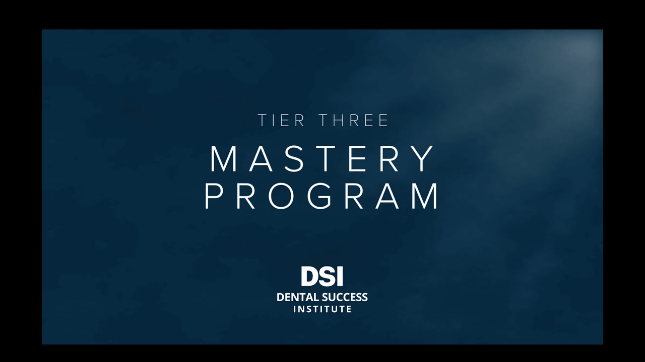 Dental Success Institute: Tier 3