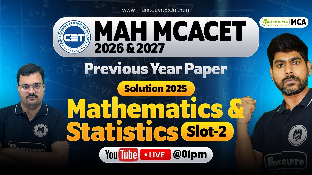 MAH MCACET 2026 & 2027 : Mathematics & Statistic Slot 2 Past Year paper Solution