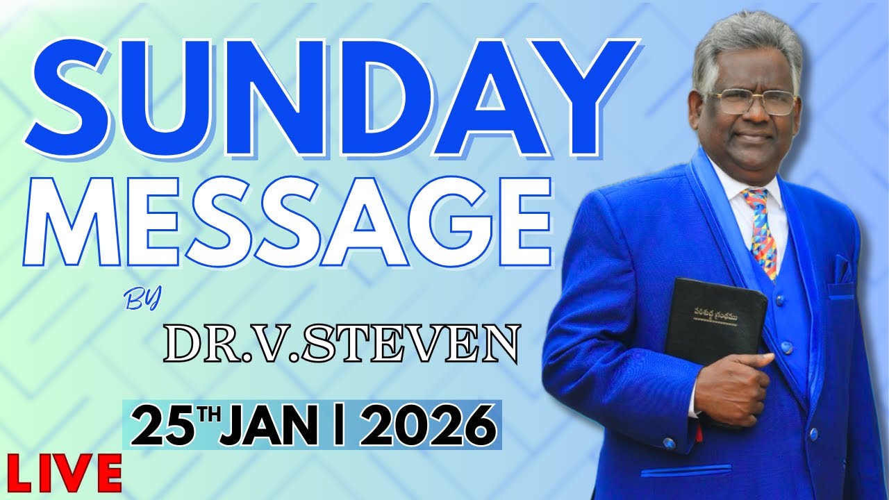 Apostle Rev.Dr.V Steven Sunday Message| 25th January 2026|