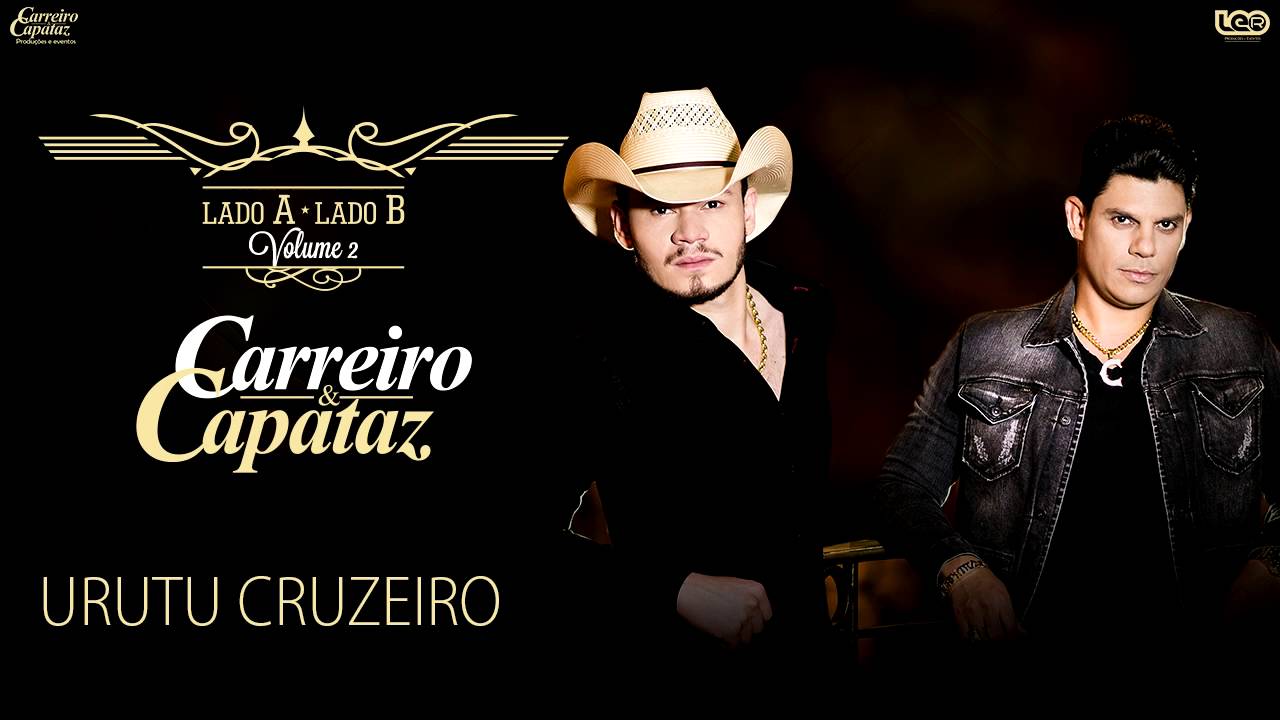 Carreiro e Capataz - Urutu Cruzeiro [CD Lado A Lado B Vol. 2]