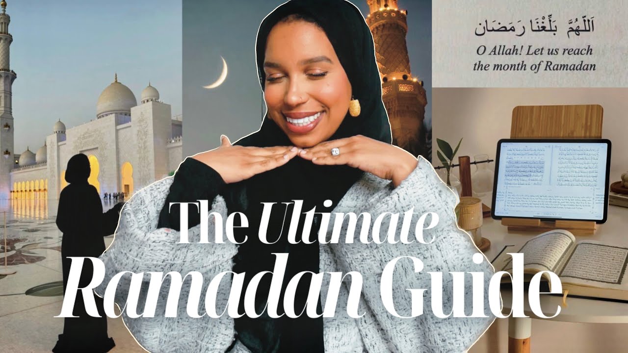 The ULTIMATE Ramadan Guide 🌙✨ | Habits, Goals & Tips to Make This Your Most Successful Ramadan