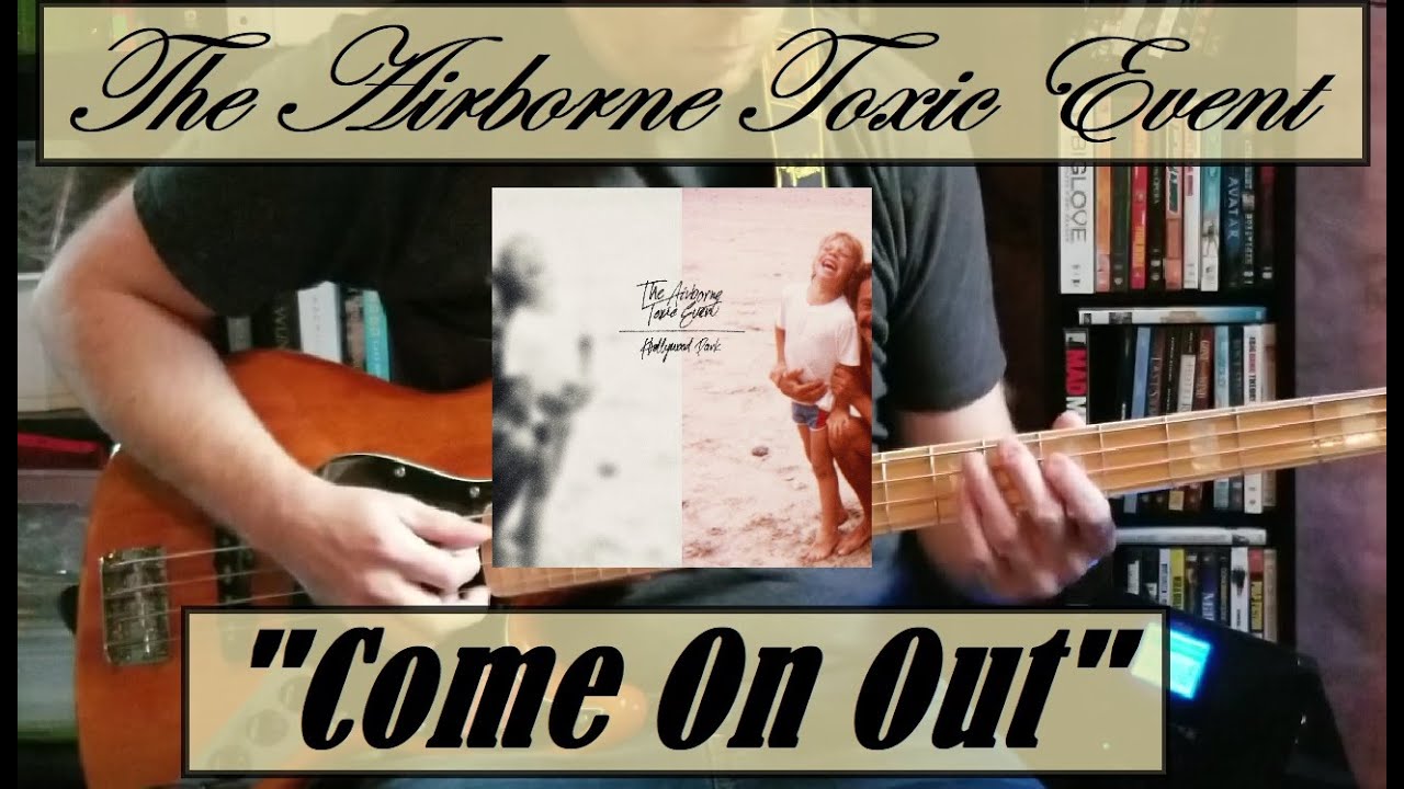The Airborne Toxic Event ‐ Come On Out Bass Guitar Tutorial Lesson