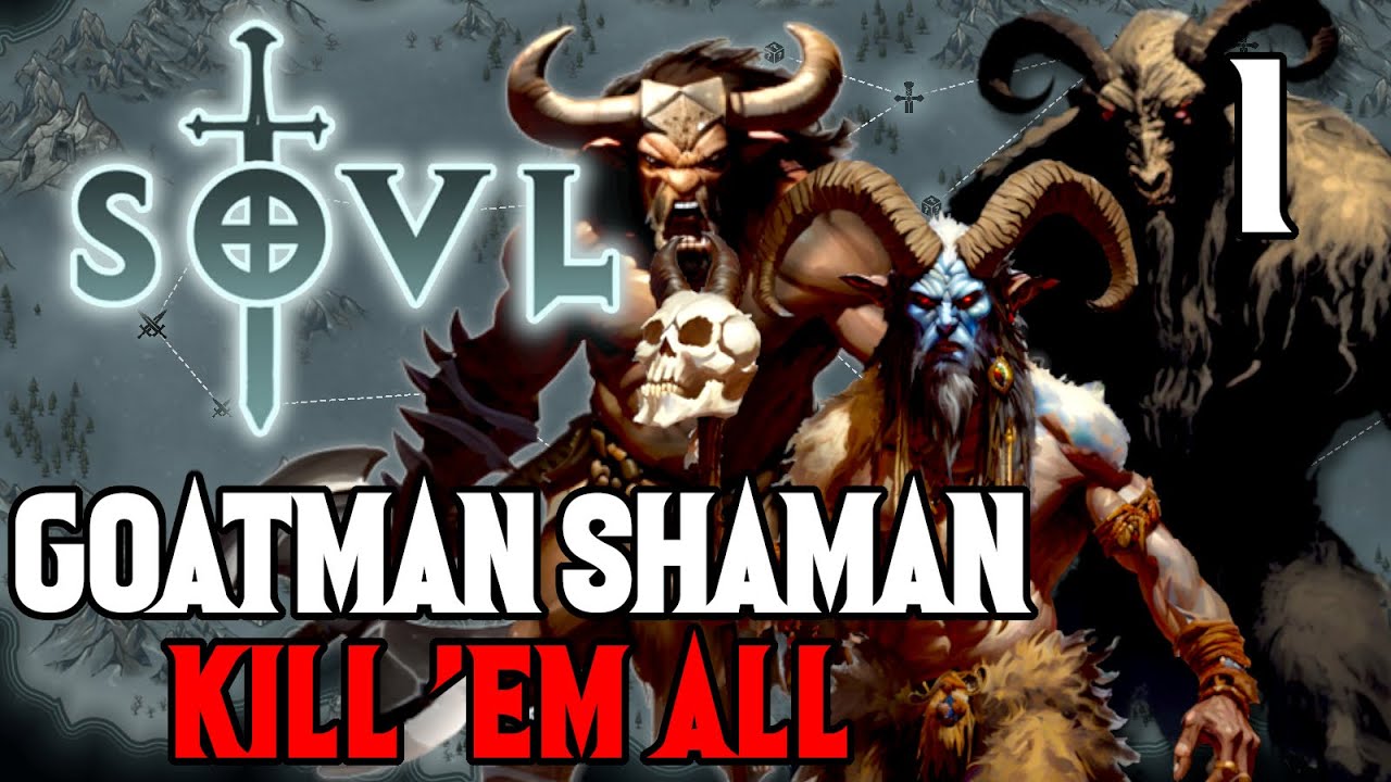 Fightning ALL of Act 1 - Goatman Shaman #1 - SOVL - Difficulty 7 - Kill 'Em All