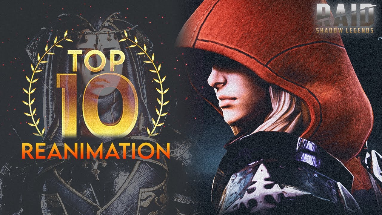 TOP 10 RÉANIMATION / Raid shadow legends fr
