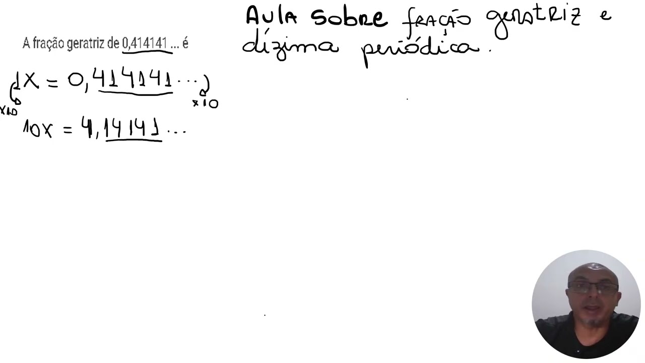Como calcular a fração geratriz de uma dízima periódica