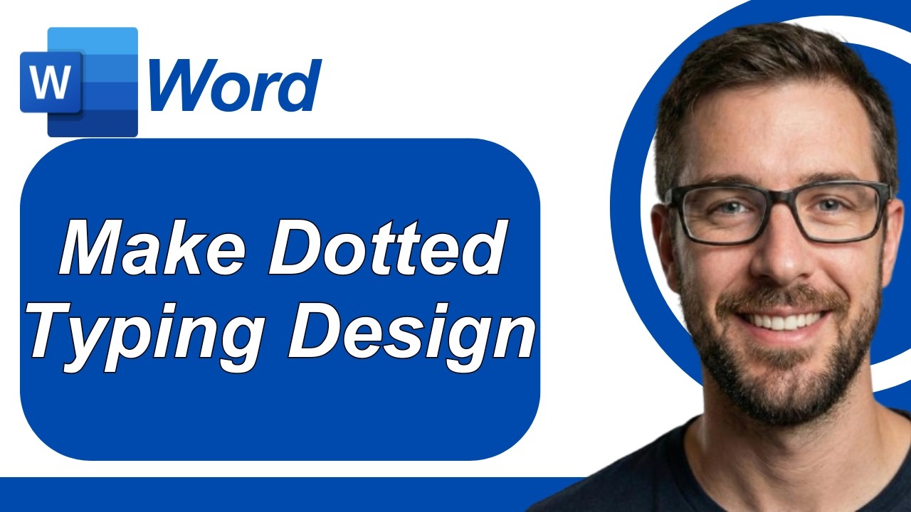 How To Make Dotted Typing Design In Microsoft Word [2026 Guide]