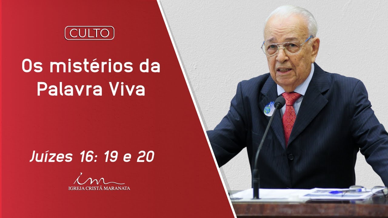 Igreja Cristã Maranata - Os mistérios da Palavra viva - Pr. Gedelti Gueiros - Juízes 16:19, 20