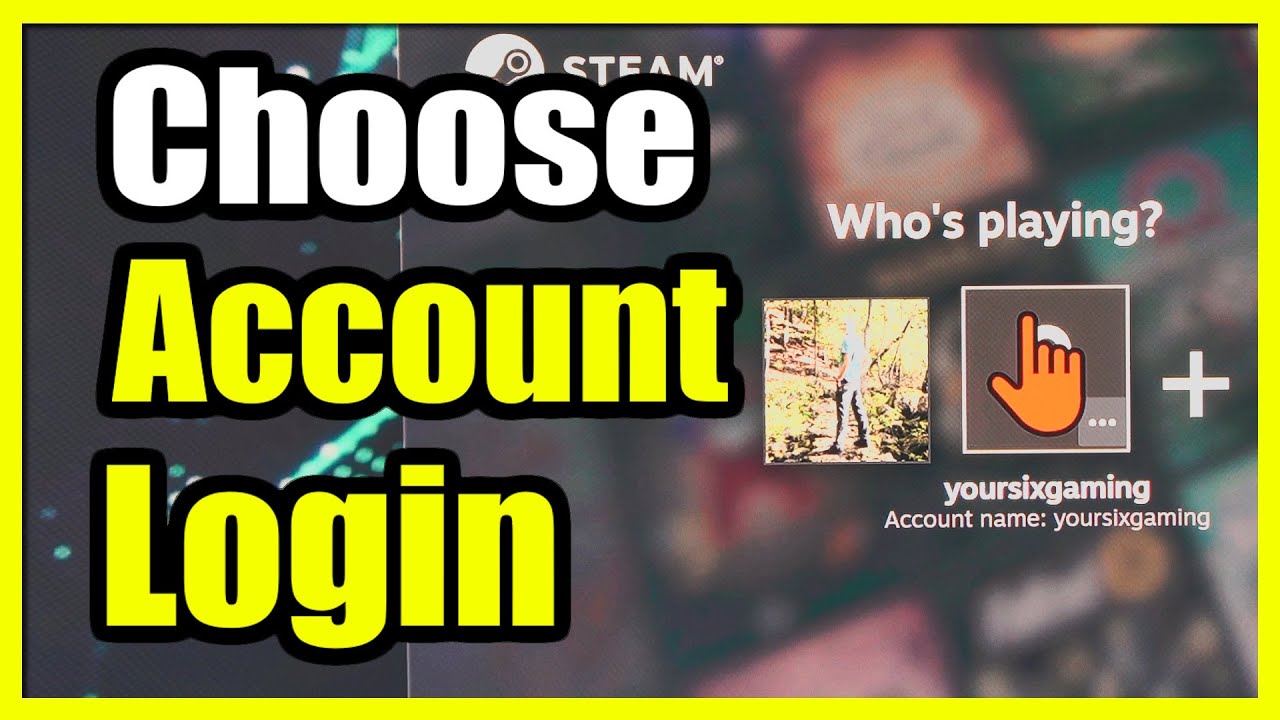 How to Choose an ACCOUNT before Logging into STEAM PC (Settings Tutorial)