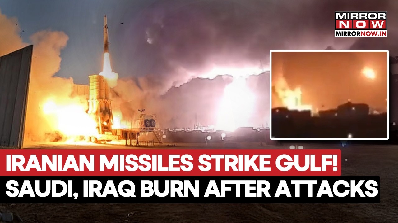 GULF BURNS! Iran Strikes Saudi's Biggest Industrial Hub Al Jubail, Explosions Reported In Iraq