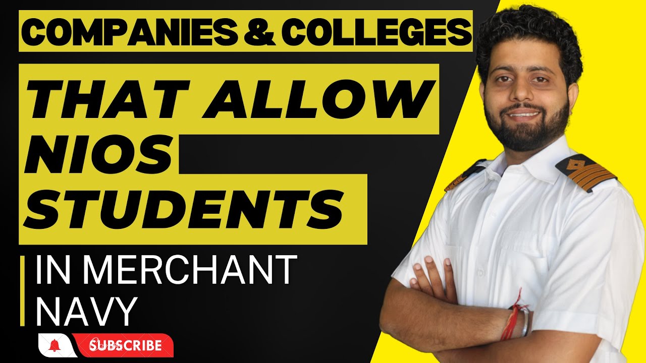 NIOS Students Allowed in Merchant Navy? | Merchant Navy Eligibility for NIOS Board