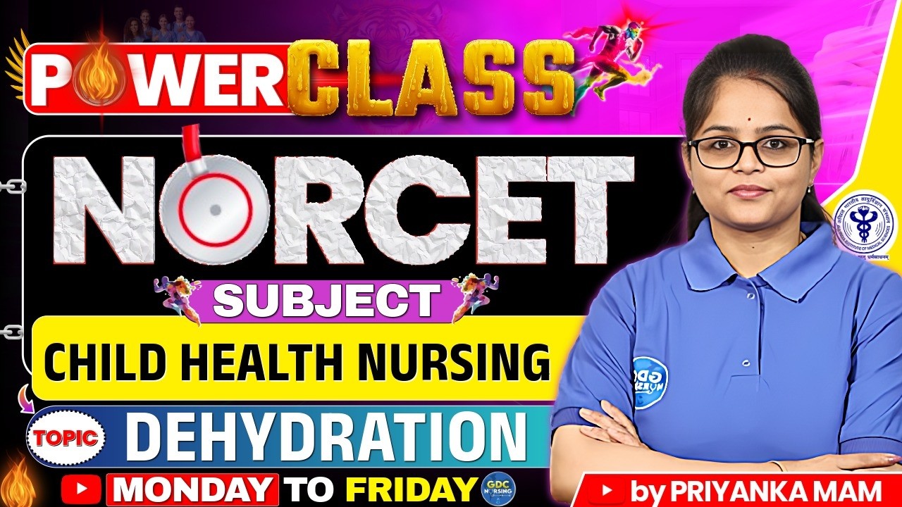 NORCET Power Class | Child Health Nursing | Dehydration #pediatrics #gdcnursing  #norcet
