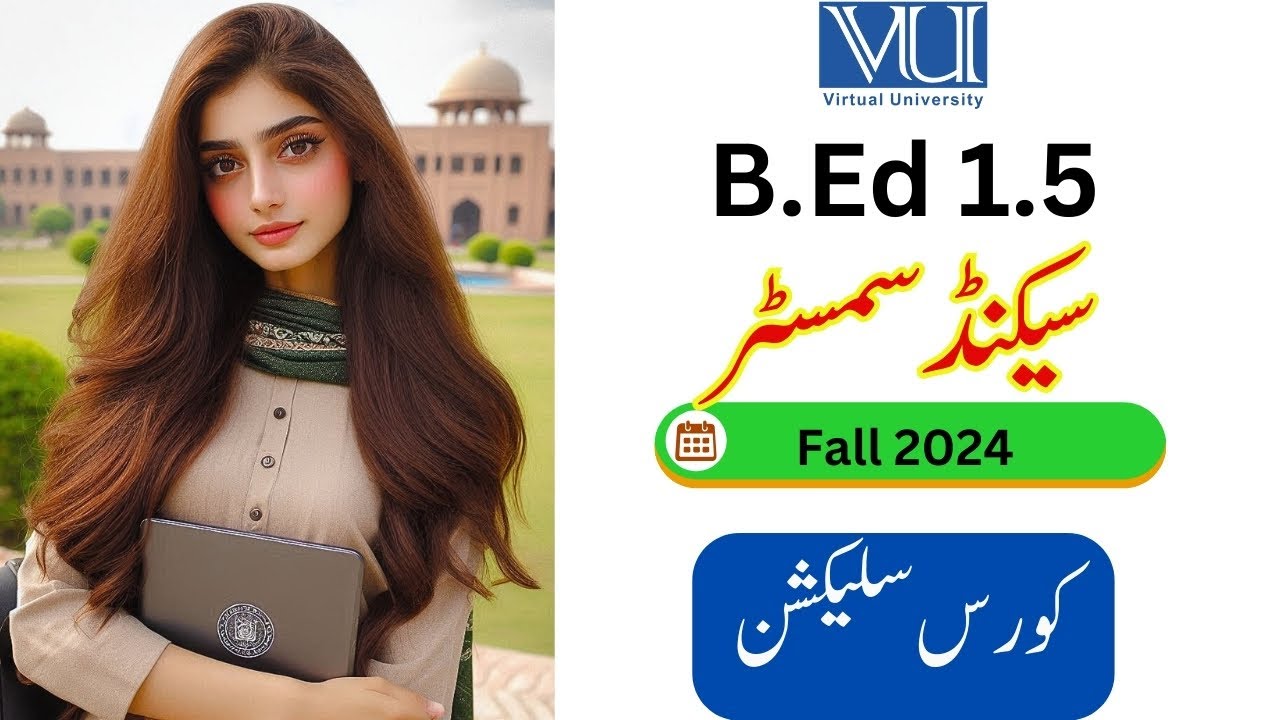 B.Ed. 1.5 2nd Semester Course Selection |  Specialization selection | Don't ignore the Rules | VU