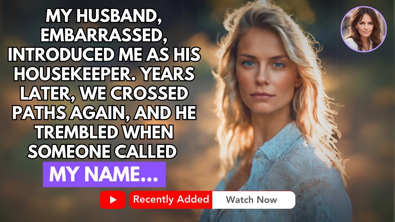 MY HUSBAND, ASHAMED OF ME, INTRODUCED ME AT HIS WORKPLACE AS HIS MAID...