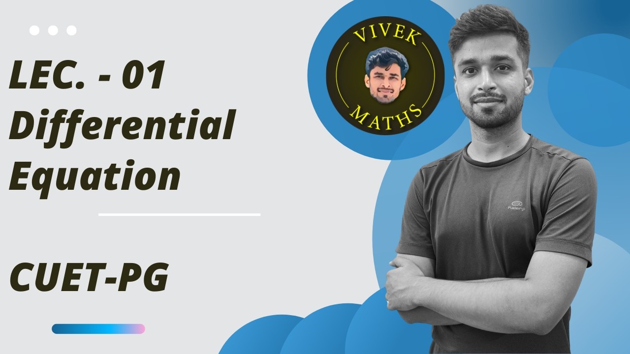 Lec 01 | Basics | Differential Equation | Vivek maths