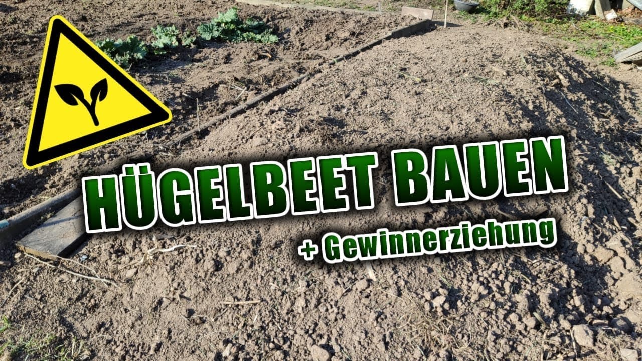 Hügelbeet anlegen || Anleitung || + Gewinnerziehung