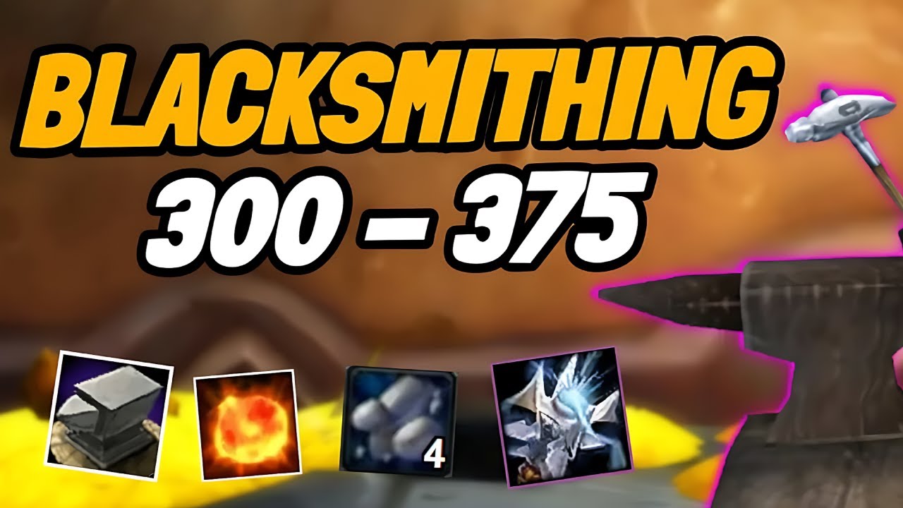 WoW TBC Blacksmithing Guide 300-375 + Trainer locations