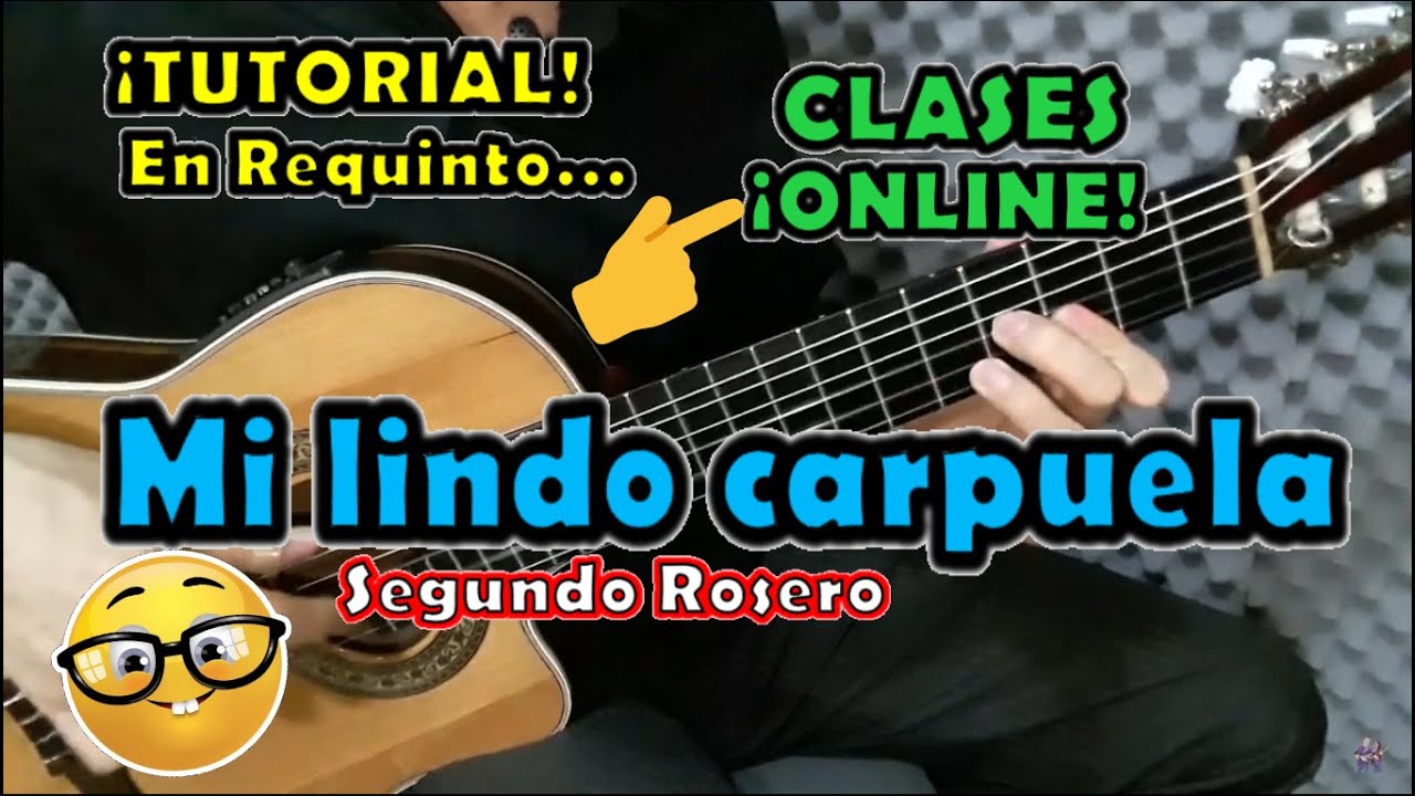 Mi lindo carpuela - Segundo Rosero - Tutorial - ¡Requinto!
