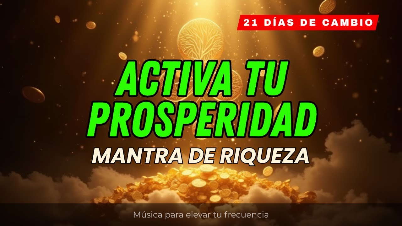 AFIRMACIONES PODEROSAS DE ABUNDANCIA Y RIQUEZA - Mantras poderosos - Afirmaciones positivas