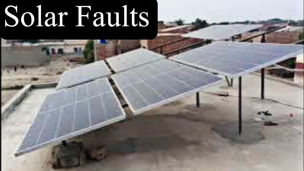 Solar Power and Battery Faults Solution