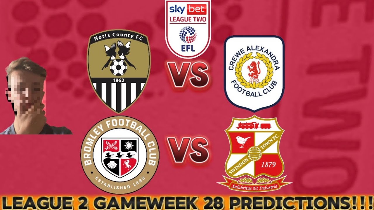 LEAGUE TWO GAMEWEEK 28 PREDICTIONS!!!