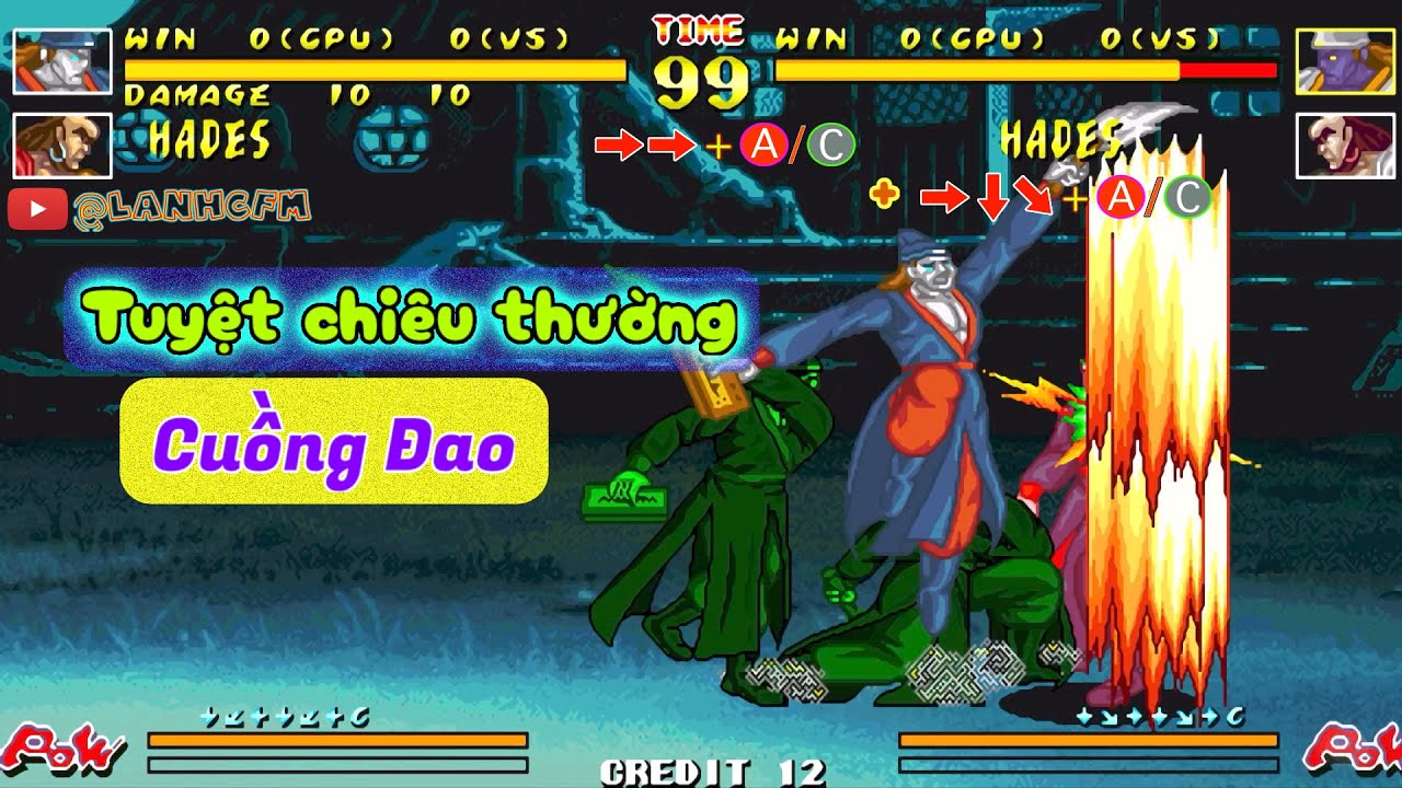 Tuyệt chiêu thường game Cuồng Đao/ The Killing Blade || game tuổi thơ dữ dội