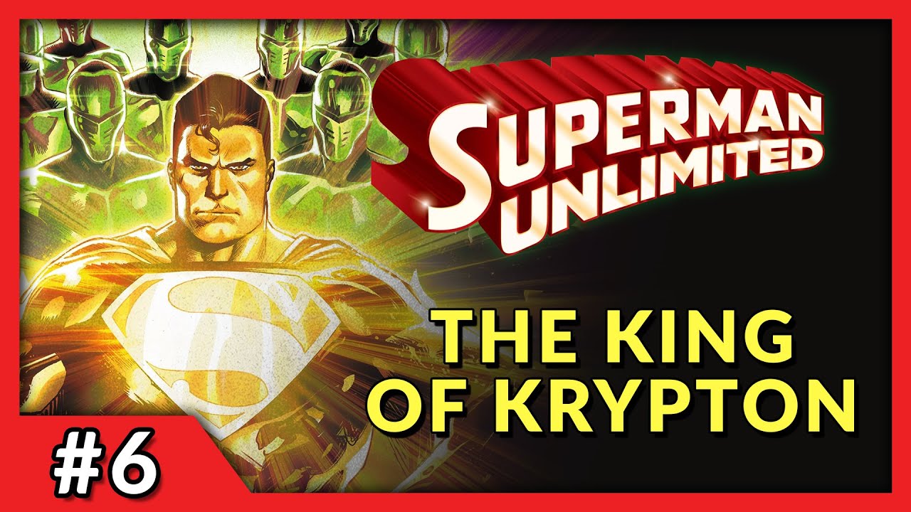 КОРОЛЬ КРИПТОНА | Подробный обзор Superman Unlimited #6