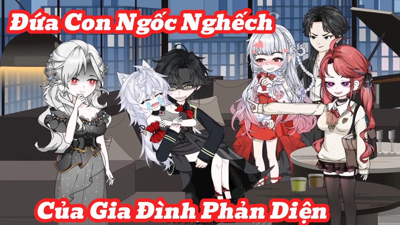 [Full] Đứa Con Ngốc Nghếch Của Gia Đình Phản Diện | Meihaysub