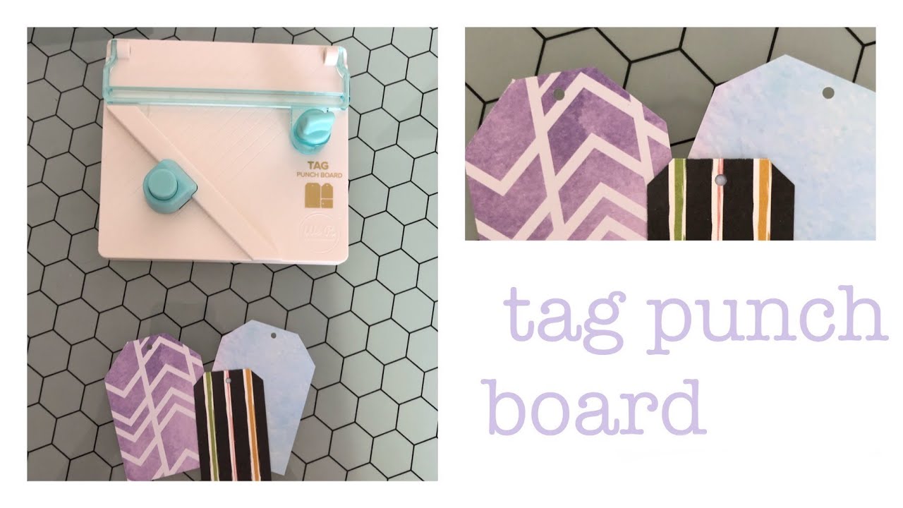 [ Démo ] tag punch board de chez We R Memory Keepers