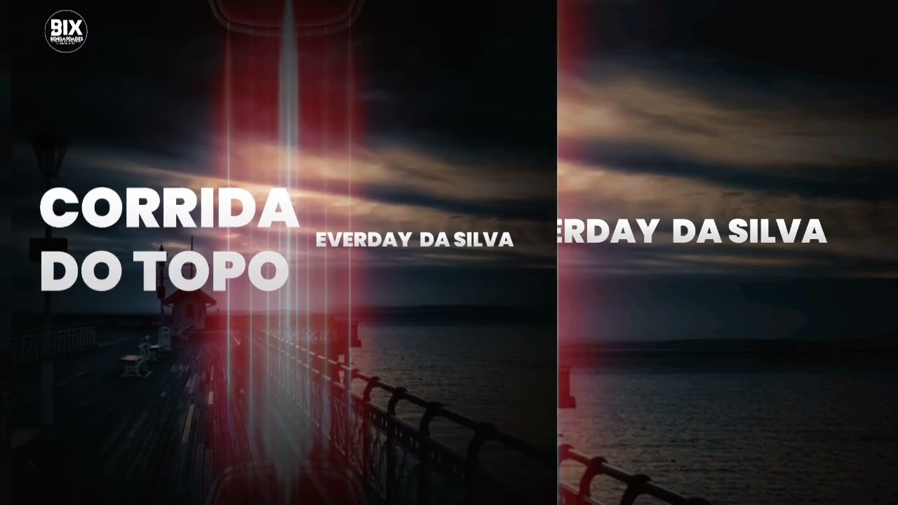 Everday Da Silva - Corrida do Topo (Vídeo Áudio) 2026