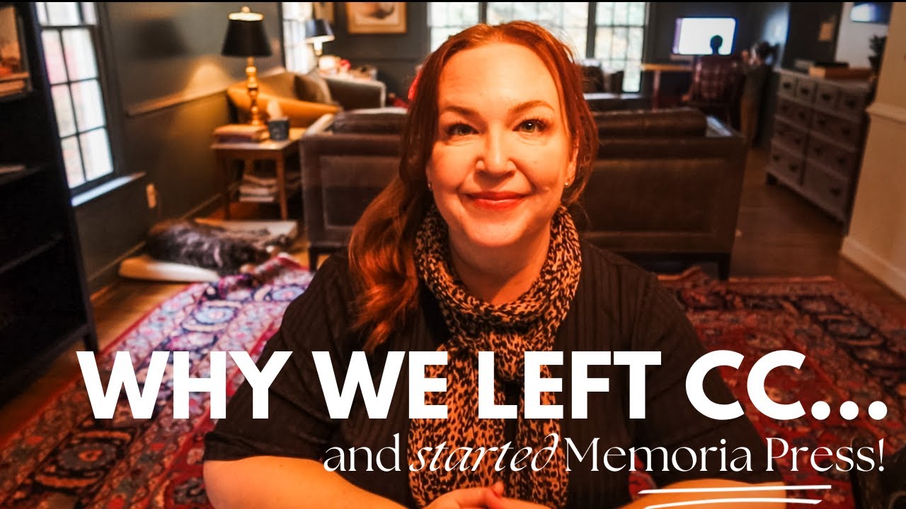 Why We Switched From Classical Conversations To Memoria Press