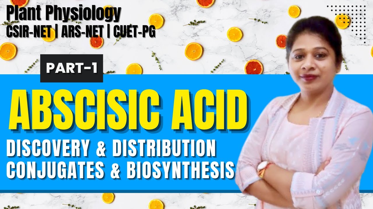 Plant Hormone Abscisic Acid (Part-1) Discovery | Distribution | Conjugate | Biosynthesis | Transport