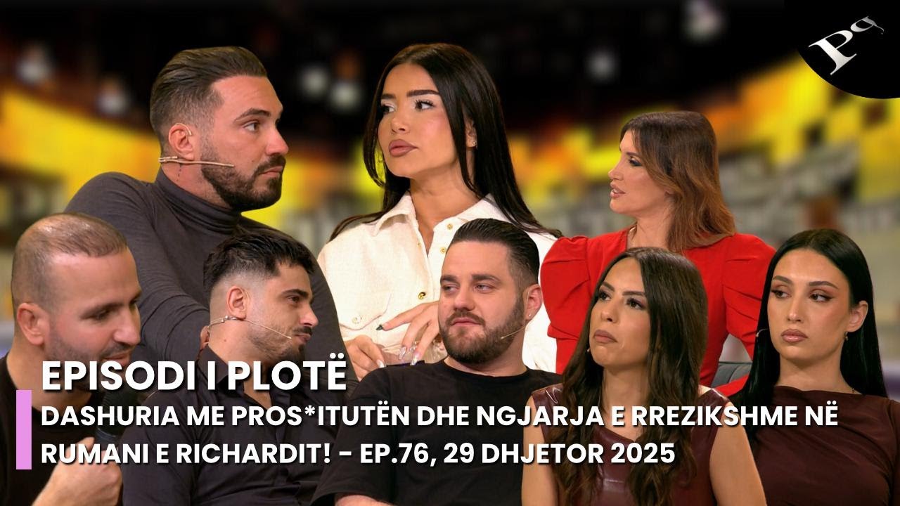 Dashuria me pros*itut&euml;n dhe ngjarja e rrezikshme n&euml; Rumani e Richardit! - Ep.76, 29 Dhjetor 2025
