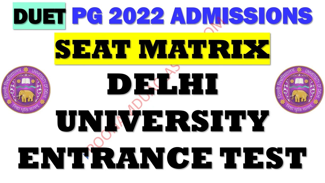 DUET 2022 PG ADMISSION SEAT MATRIX