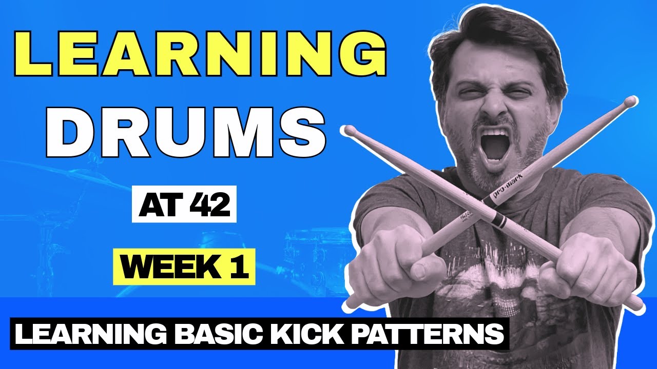 Learning Drums at 42 | Week 1 | Learning Basic Kick Patterns | Zee Baig | 2025