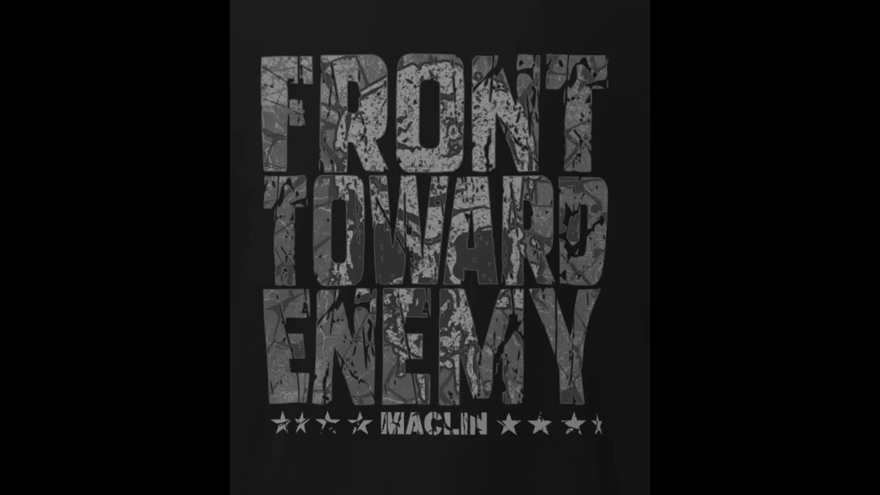 Steve Maclin - Front Toward Enemy (Entrance Theme)