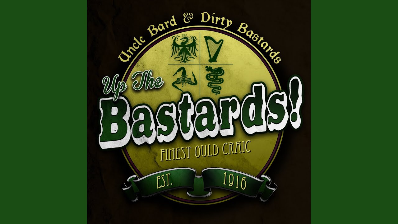 Up the Bastards!