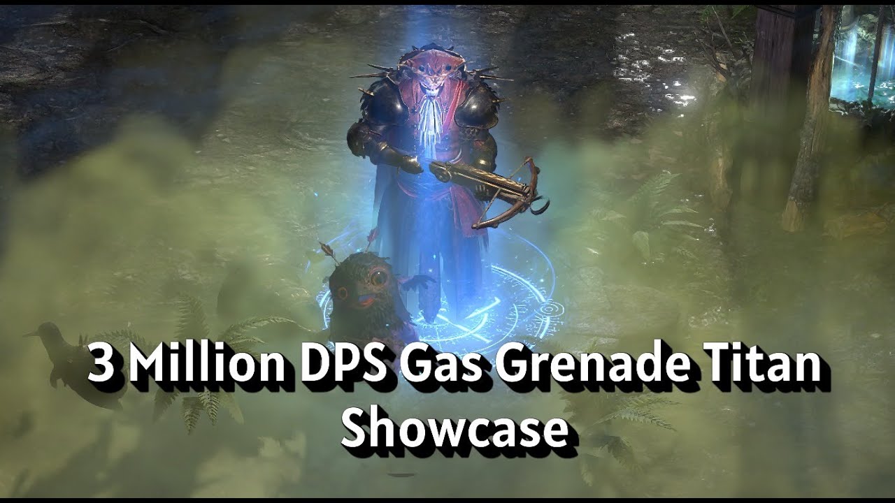3 Million DPS Gas Grenade Titan - PoE2