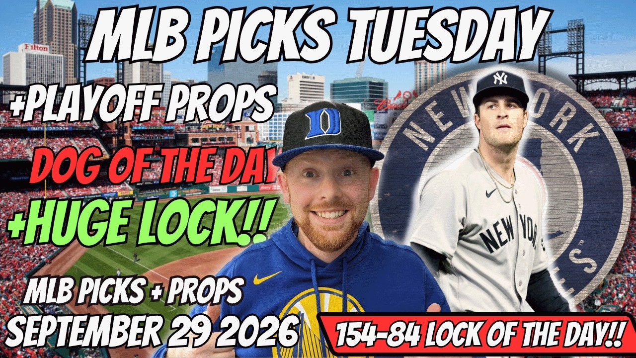 MLB Picks Today Tuesday 9/29/2026 | Free MLB Best Bets, Player Props, and Predictions