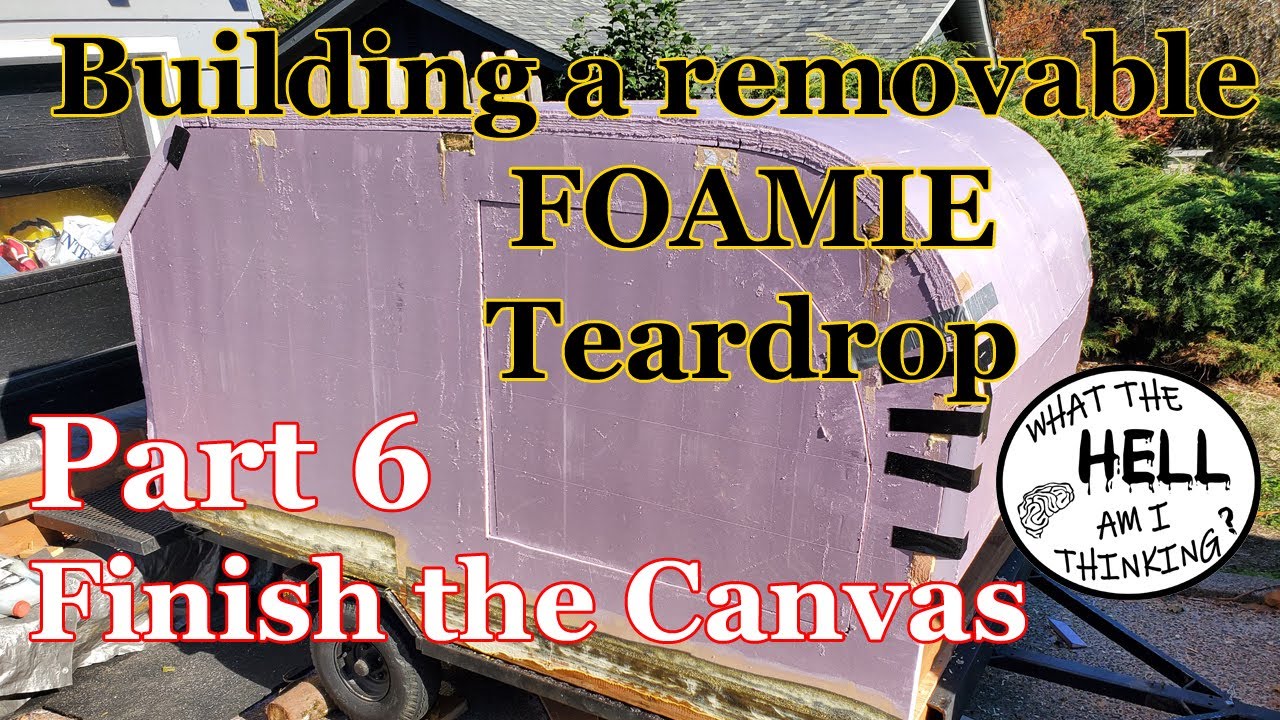 Building a removable teardrop camper 