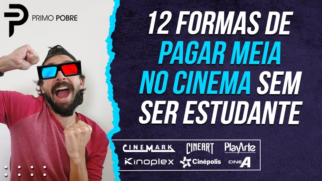 COMO PAGAR MEIA NO CINEMA SEM SER ESTUDANTE (Cinemark, Kinoplex, Cinépolis, Cineart com desconto)