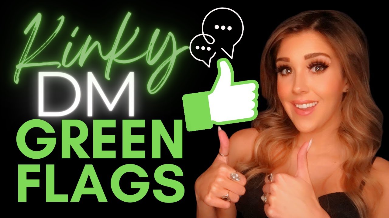15 Green Flags in Submissive DM's | Ms. Elle X