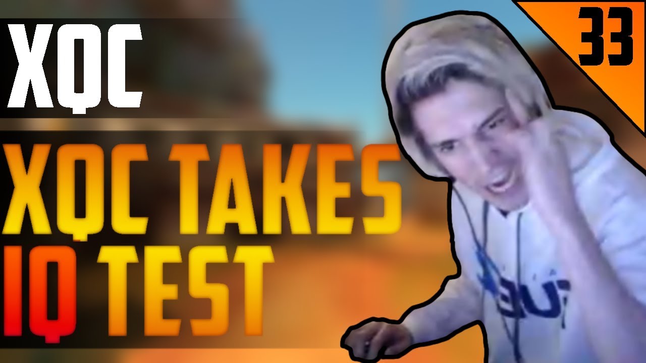 xQc TAKES IQ TEST - STREAM HIGHLIGHTS #33 | xQcOW