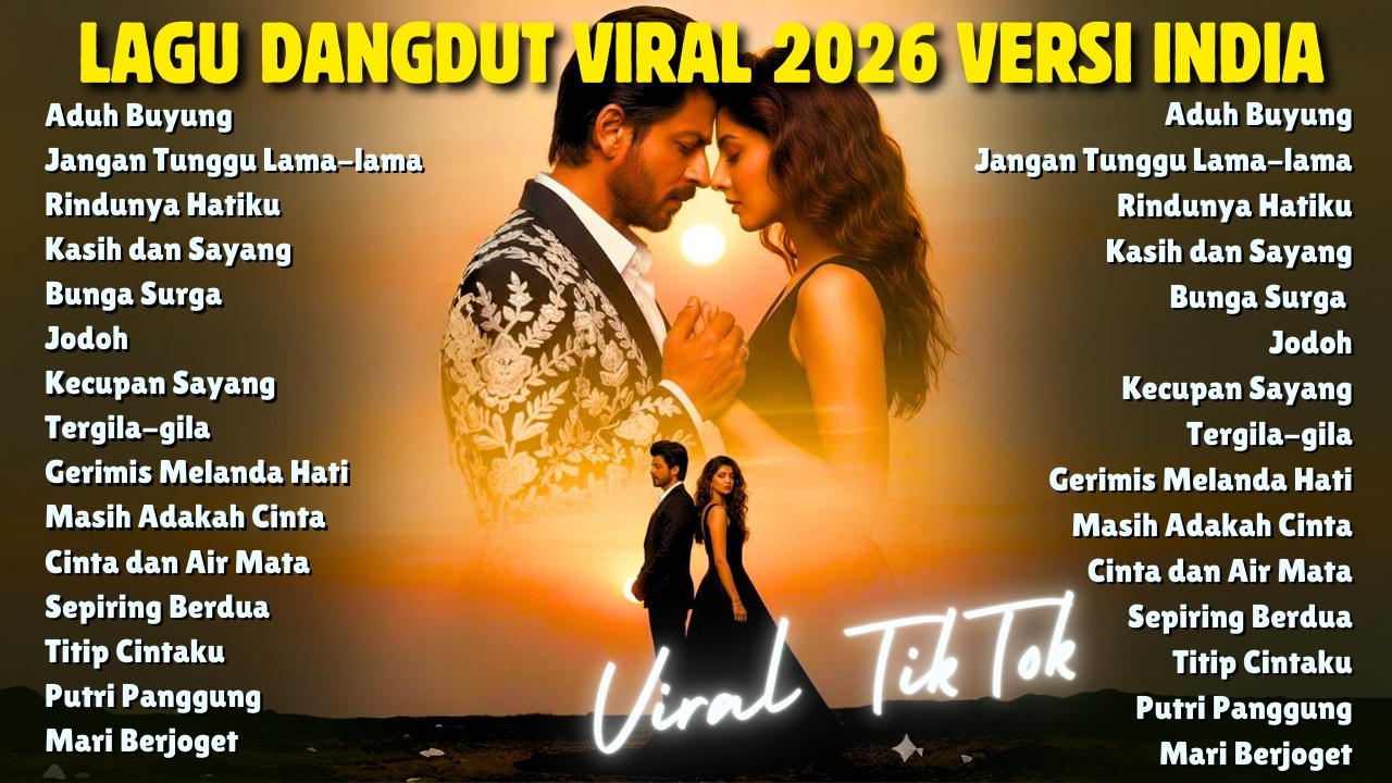 Lagu Hits Viral TikTok 2026 🎧 Lagu Dangdut Versi India Paling Banyak Diputar JANGAN TUNGGU LAMA LAMA