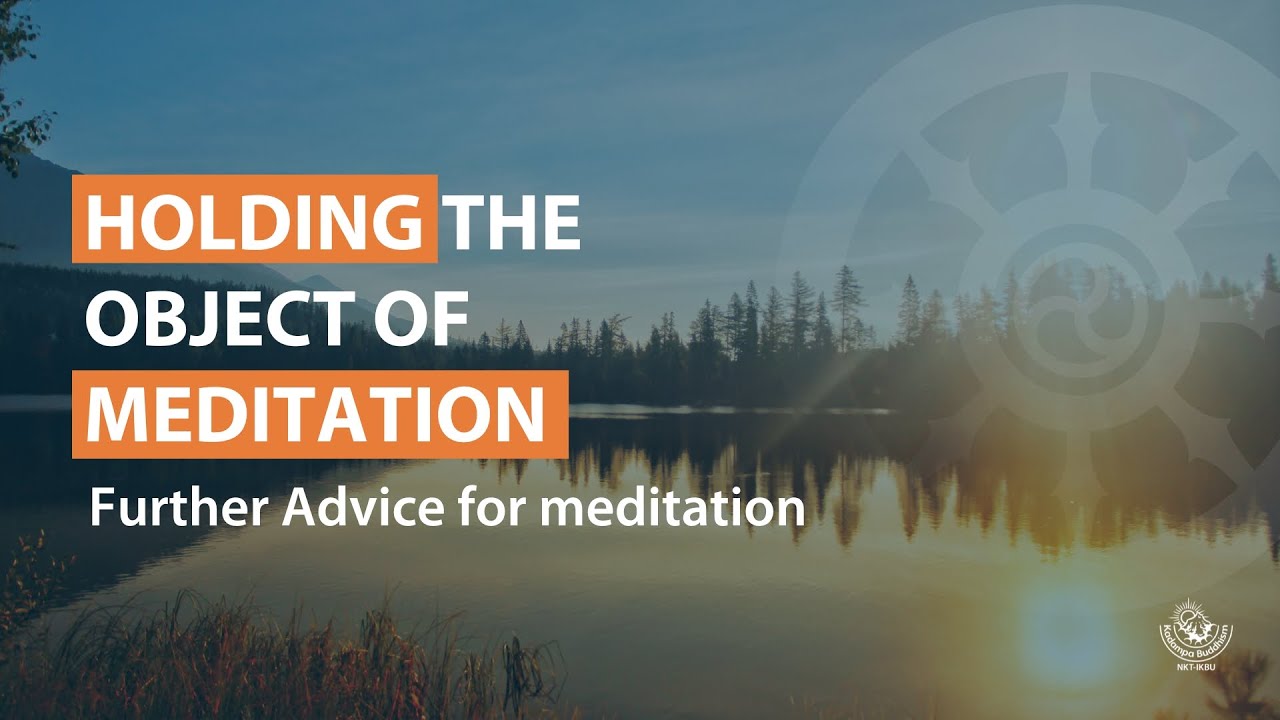 Holding the object of meditation - Kadam Morten Clausen