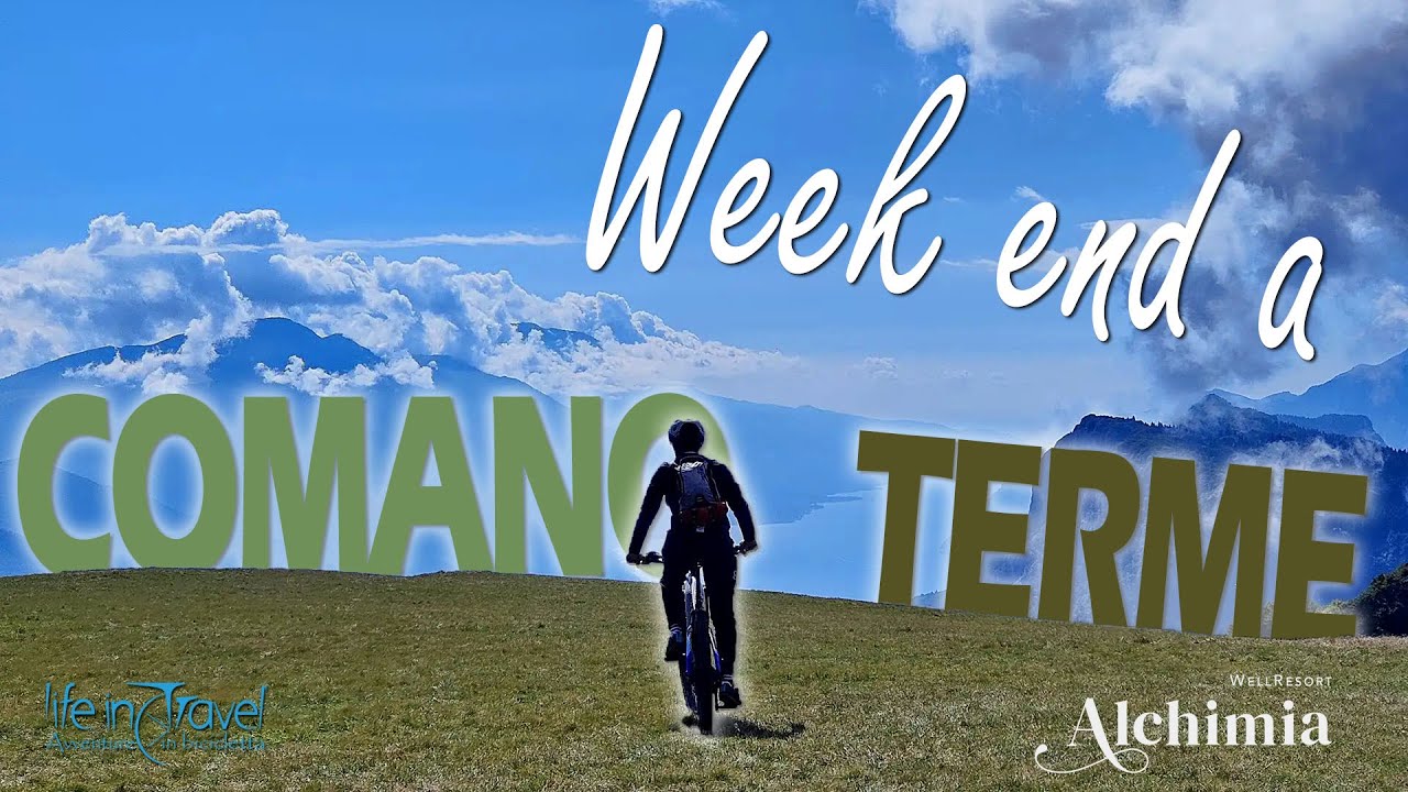 Weekend MTB nel TRENTINO OCCIDENTALE | Ospite del WellResort Alchimia di Comano Terme